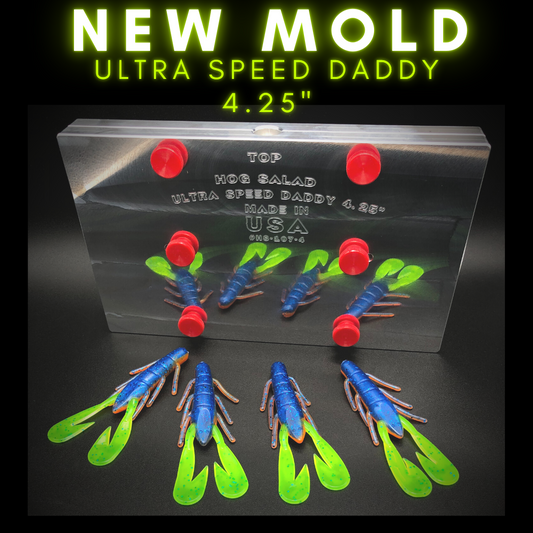 ULTRA SPEED DADDY 4.25"