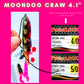 MOONDOG CRAW 4.1"